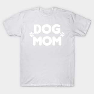 Dog Mom T-Shirt